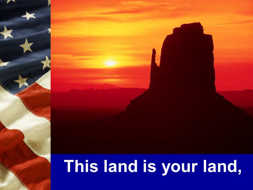 This land is your land,