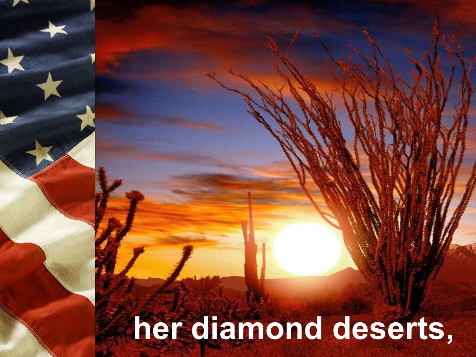 her diamond deserts,