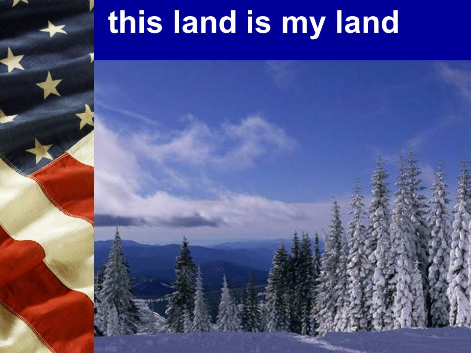 this land is my land