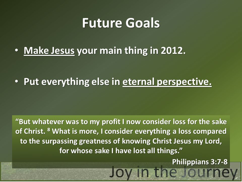 Future Goals Make Jesus your main thing in Make Jesus your main thing in