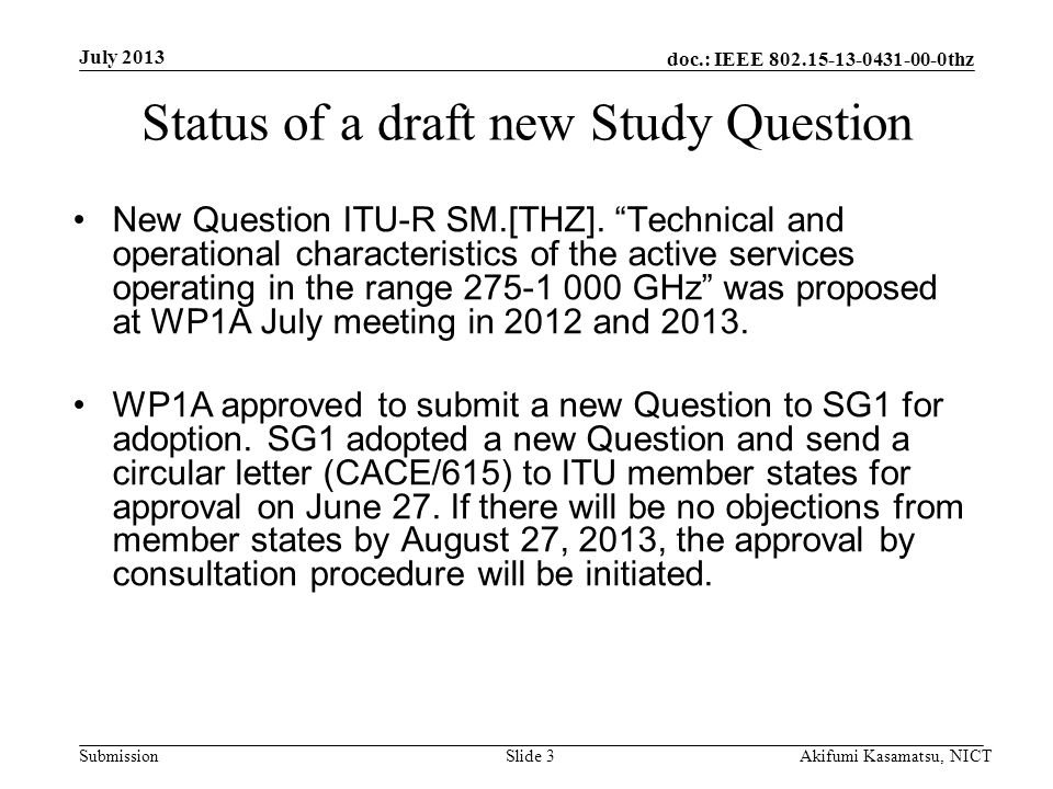 doc.: IEEE thz Submission Status of a draft new Study Question New Question ITU-R SM.[THZ].