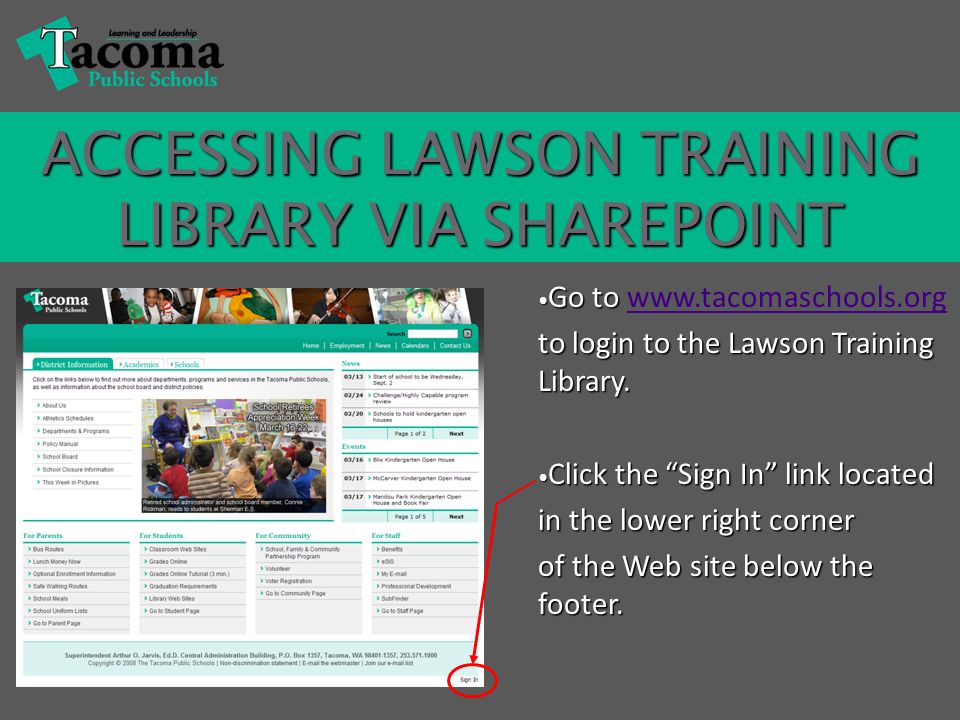 Go to Go to   to login to the Lawson Training Library.
