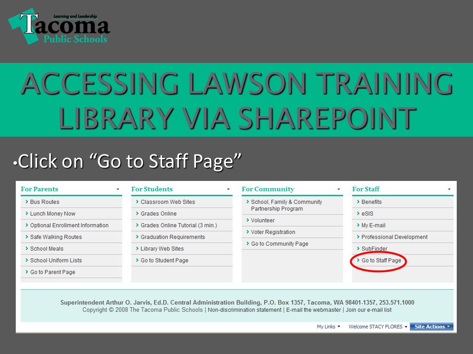Click on Go to Staff Page Click on Go to Staff Page ACCESSING LAWSON TRAINING LIBRARY VIA SHAREPOINT