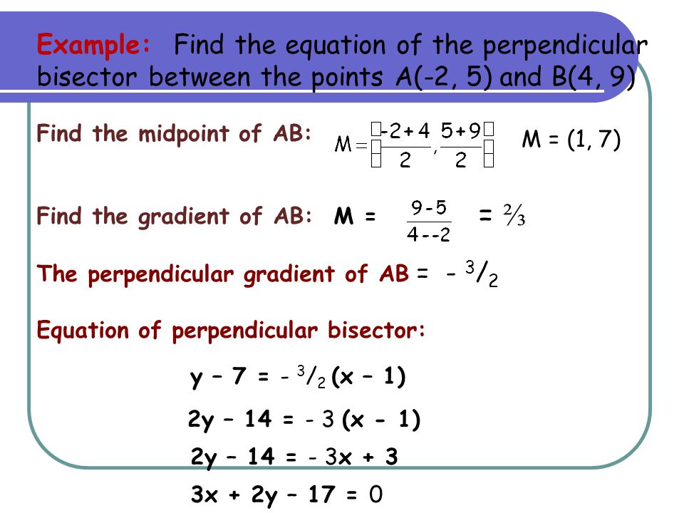 Find The Equation Of Perpendicular Bisector Talkchannels Perpendicular Grant Related Keywords Suggestions