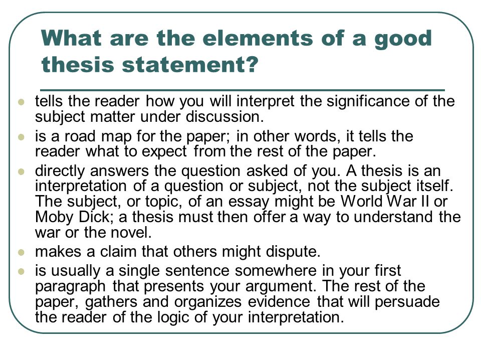 Making a good thesis statement for an essay