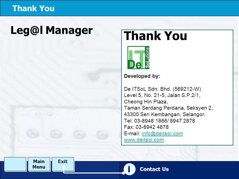Manager Thank You Developed by: De ITSoL Sdn.