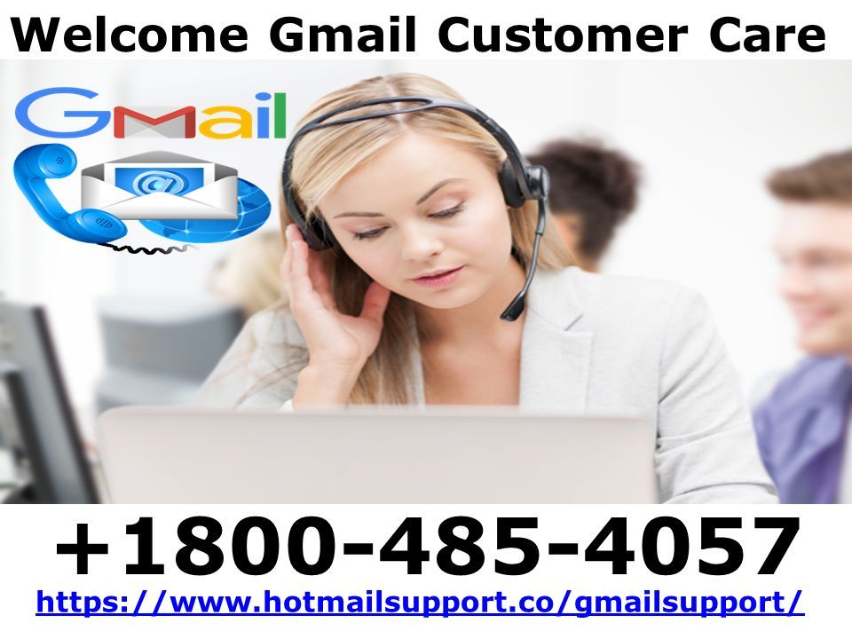Welcome Gmail Customer Care