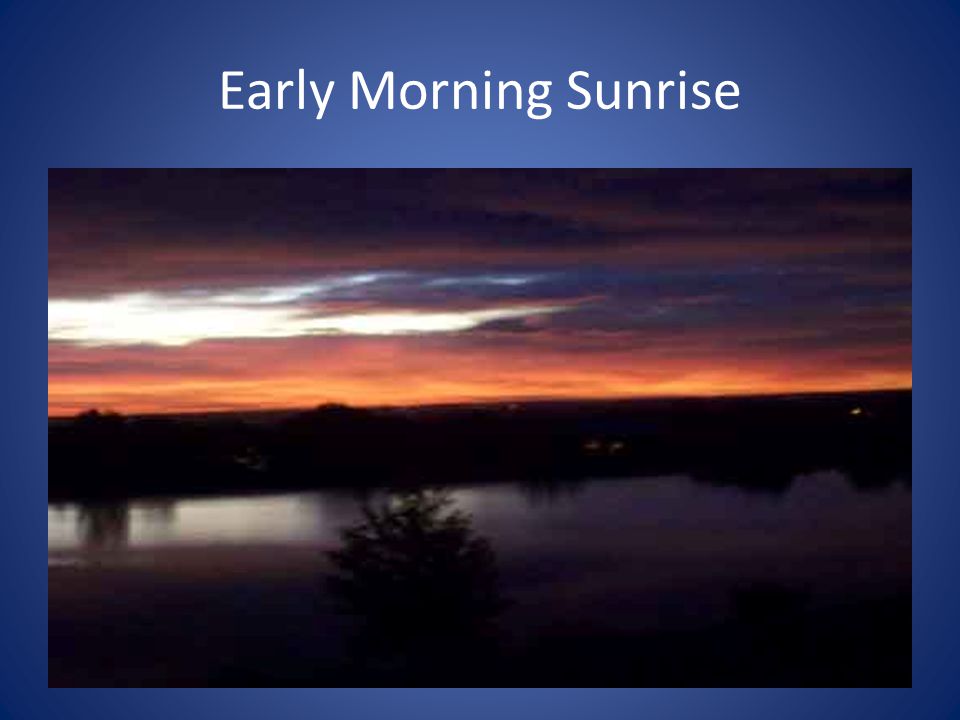 Early Morning Sunrise