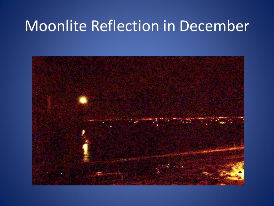 Moonlite Reflection in December