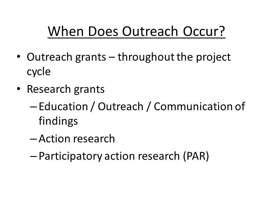 When Does Outreach Occur.