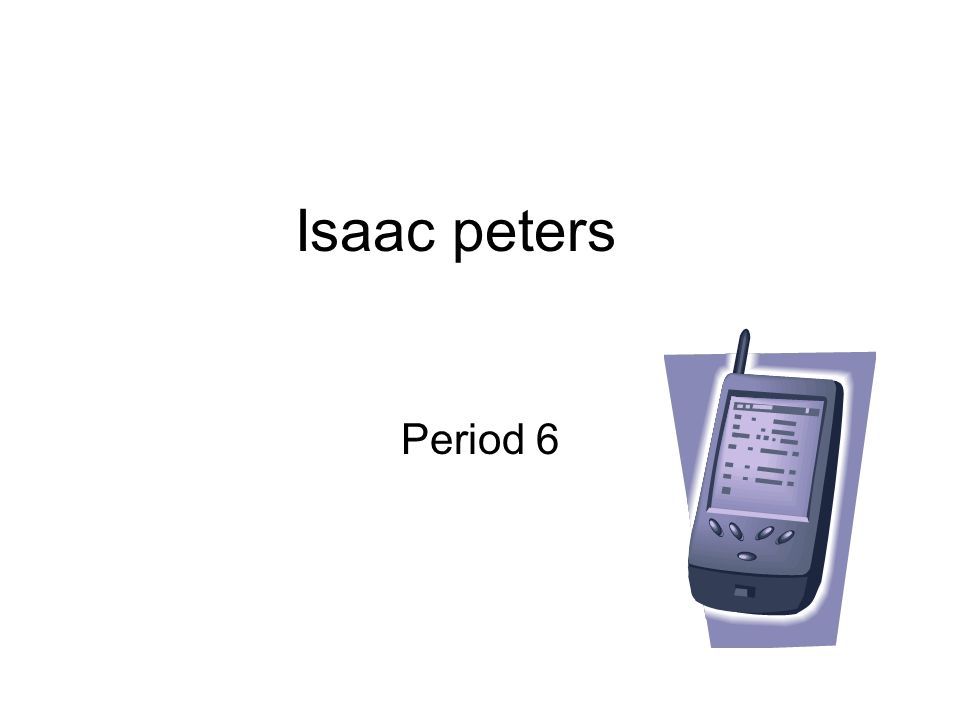 Isaac peters Period 6