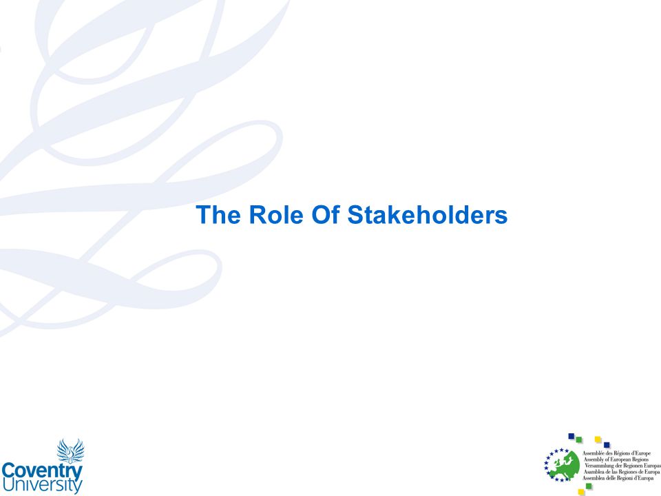 The Role Of Stakeholders