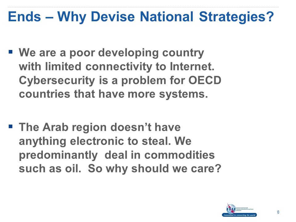 Ends – Why Devise National Strategies.