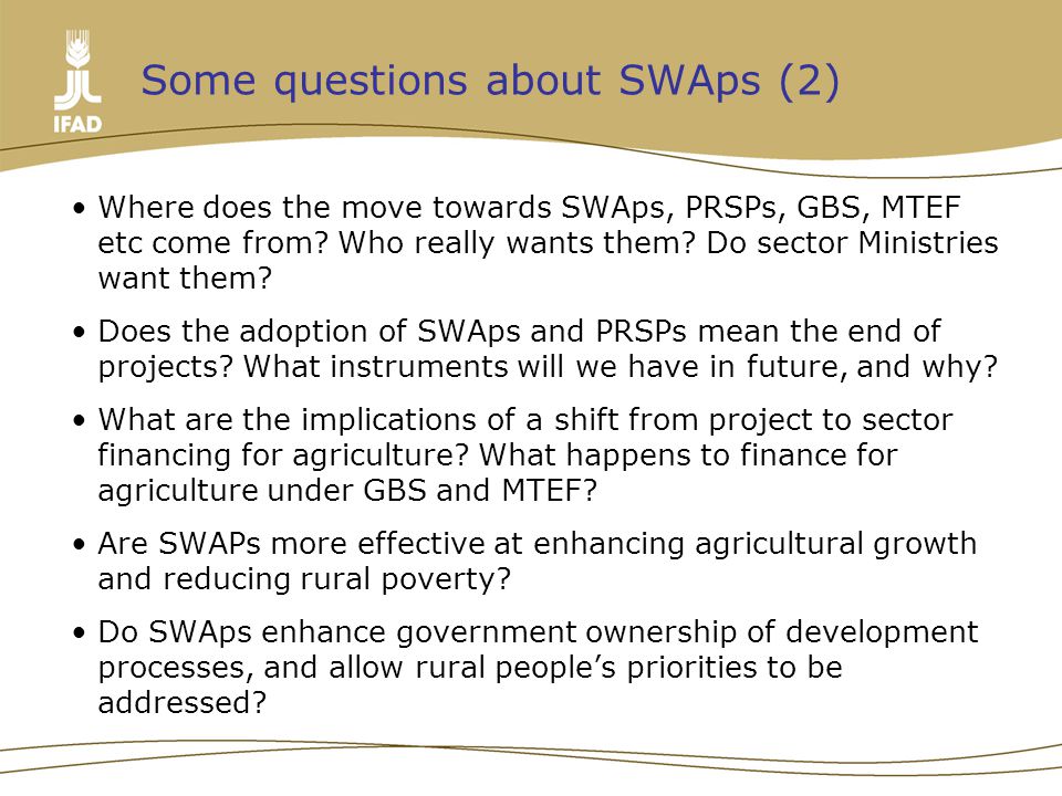 Where does the move towards SWAps, PRSPs, GBS, MTEF etc come from.