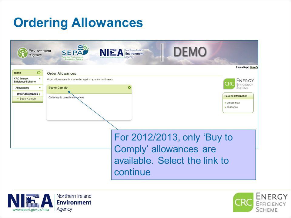 Ordering Allowances For 2012/2013, only ‘Buy to Comply’ allowances are available.