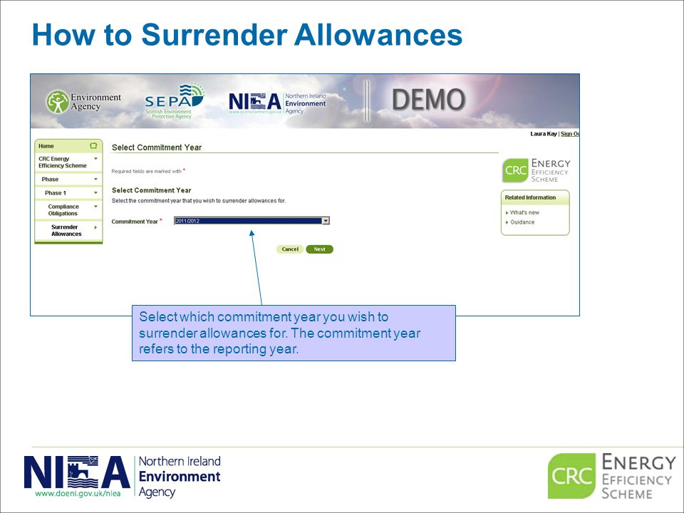 How to Surrender Allowances Select which commitment year you wish to surrender allowances for.
