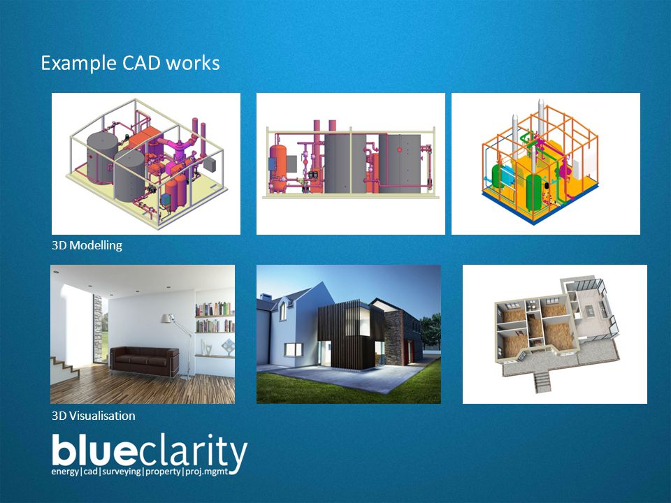 Example CAD works 3D Visualisation 3D Modelling
