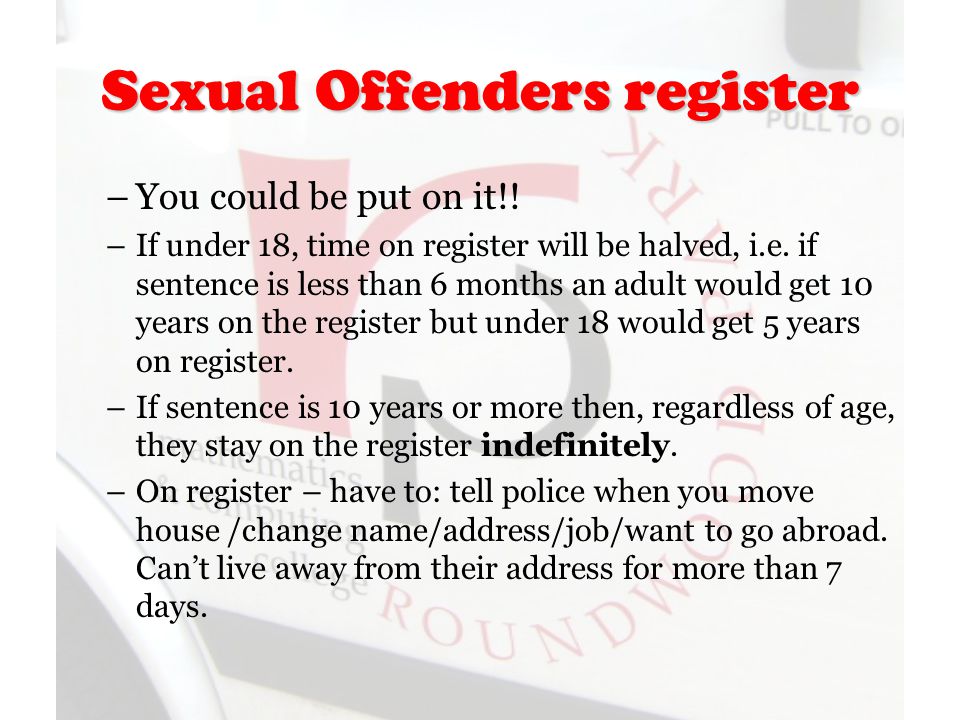 Sexual Offenders register –You could be put on it!.
