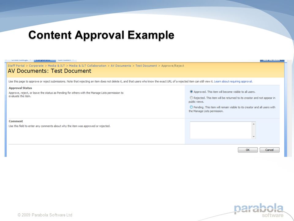 Content Approval Example © 2009 Parabola Software Ltd