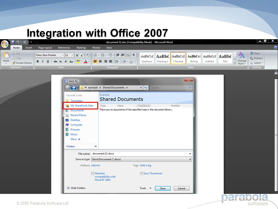Integration with Office 2007 © 2009 Parabola Software Ltd