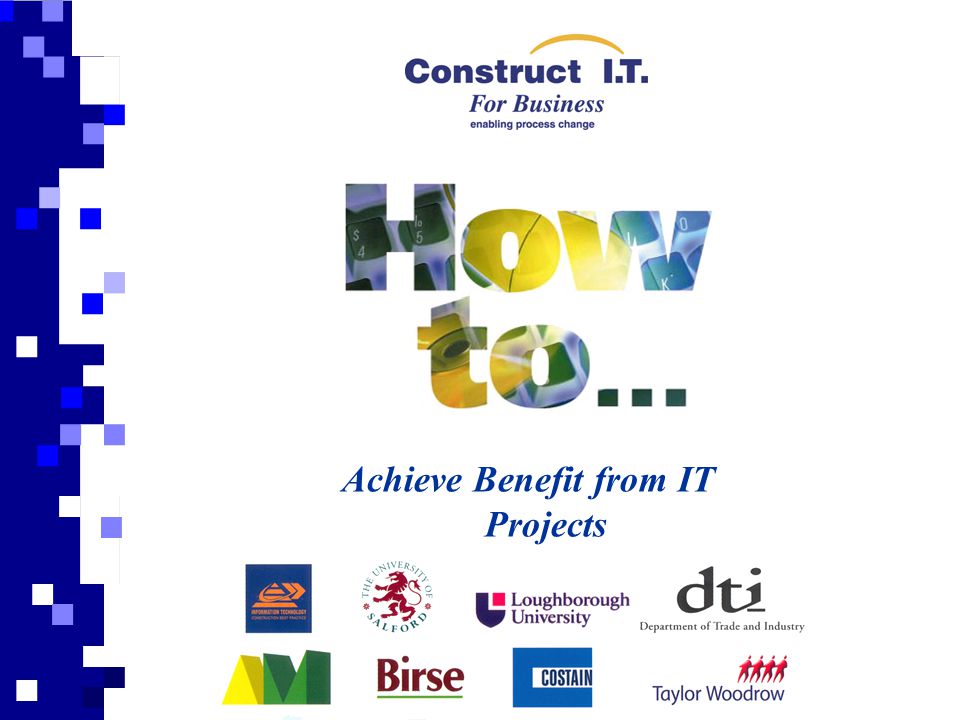 Achieve Benefit from IT Projects