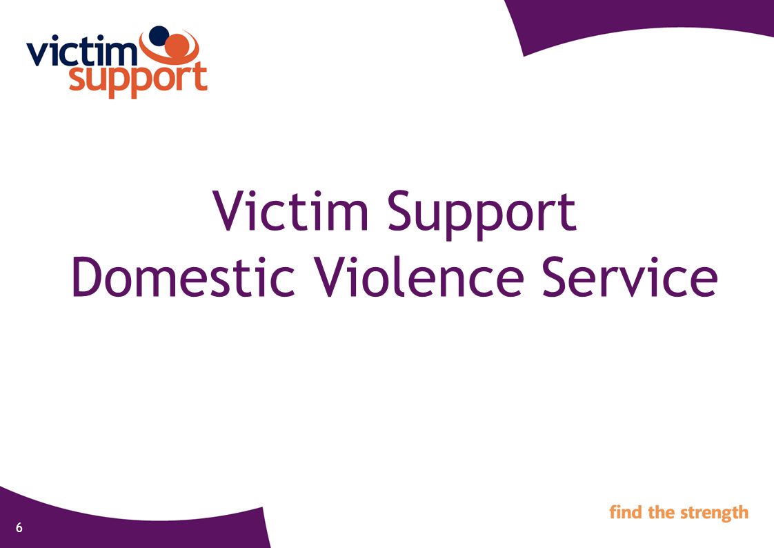 6 Victim Support Domestic Violence Service