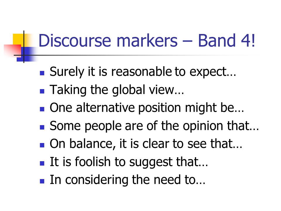 Discourse markers – Band 4.