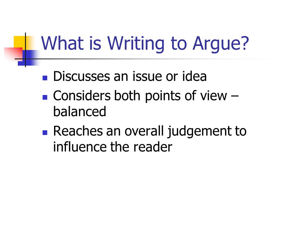 What is Writing to Argue.