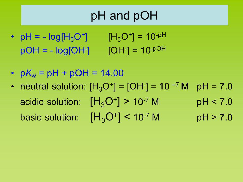 O H H O H H O Self ionization reaction of water: + O H H H H + + -
