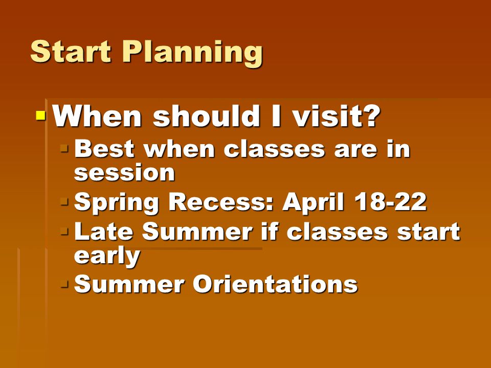 Start Planning  When should I visit.