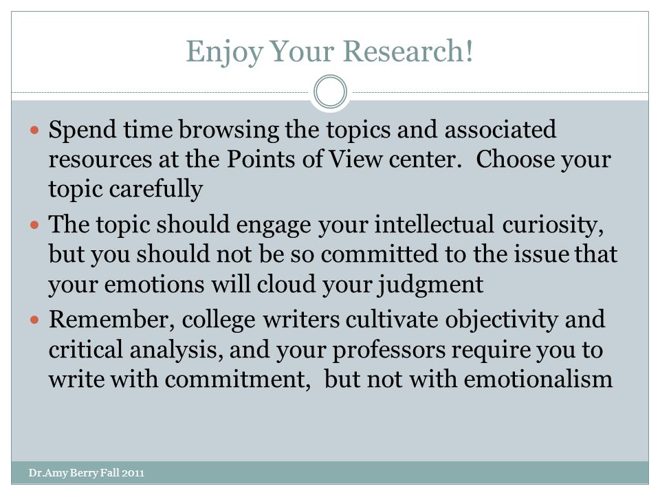Enjoy Your Research.