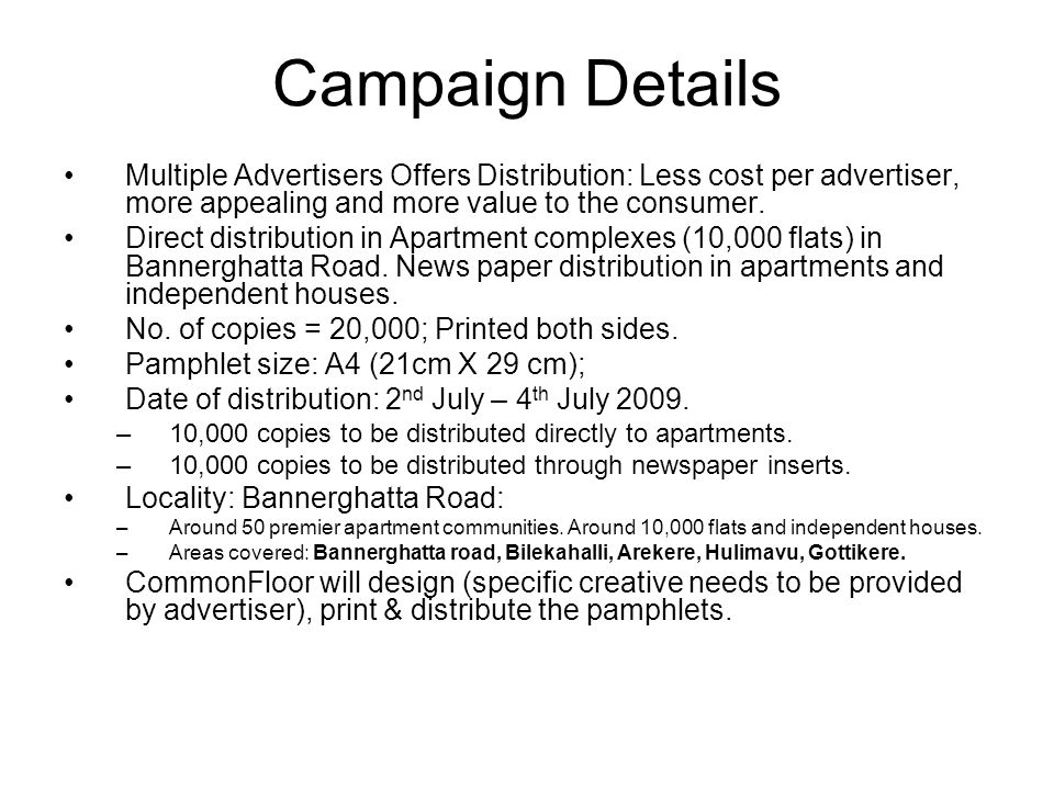 Campaign Details Multiple Advertisers Offers Distribution: Less cost per advertiser, more appealing and more value to the consumer.