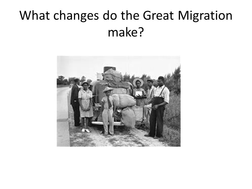 What changes do the Great Migration make