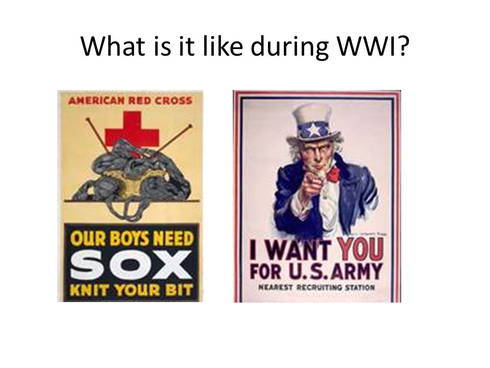 What is it like during WWI