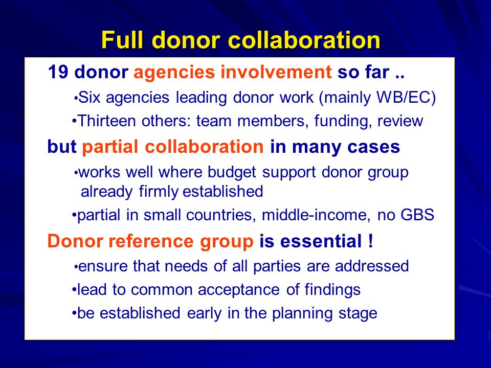 Full donor collaboration 19 donor agencies involvement so far..