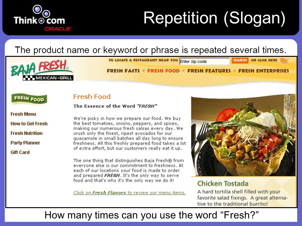 Repetition (Slogan) The product name or keyword or phrase is repeated several times.