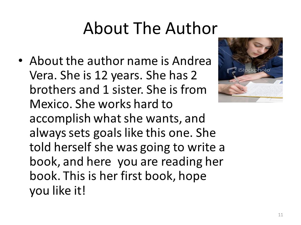 About The Author About the author name is Andrea Vera.