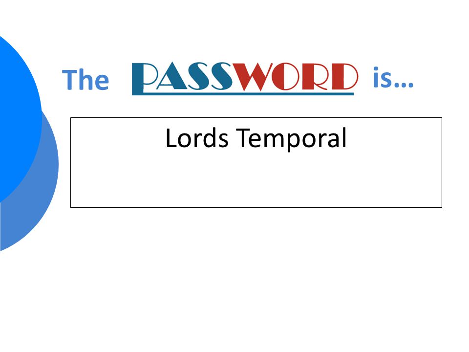 Lords Temporal The is…