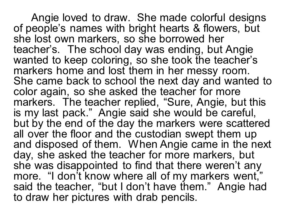 Angie loved to draw.