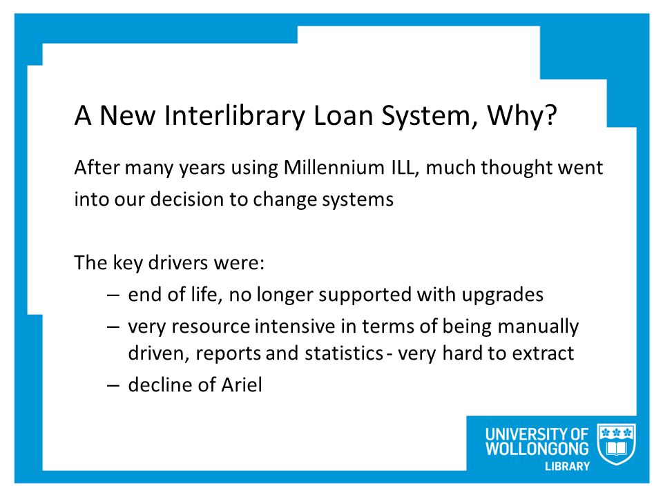 A New Interlibrary Loan System, Why.