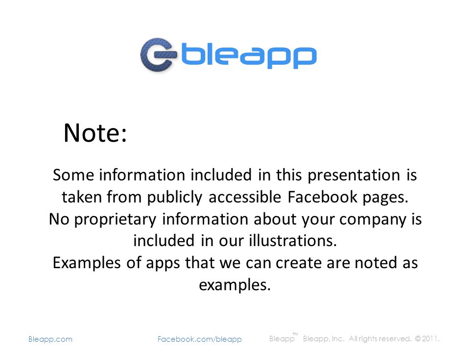 Note: Bleapp Bleapp, Inc. All rights reserved. ©