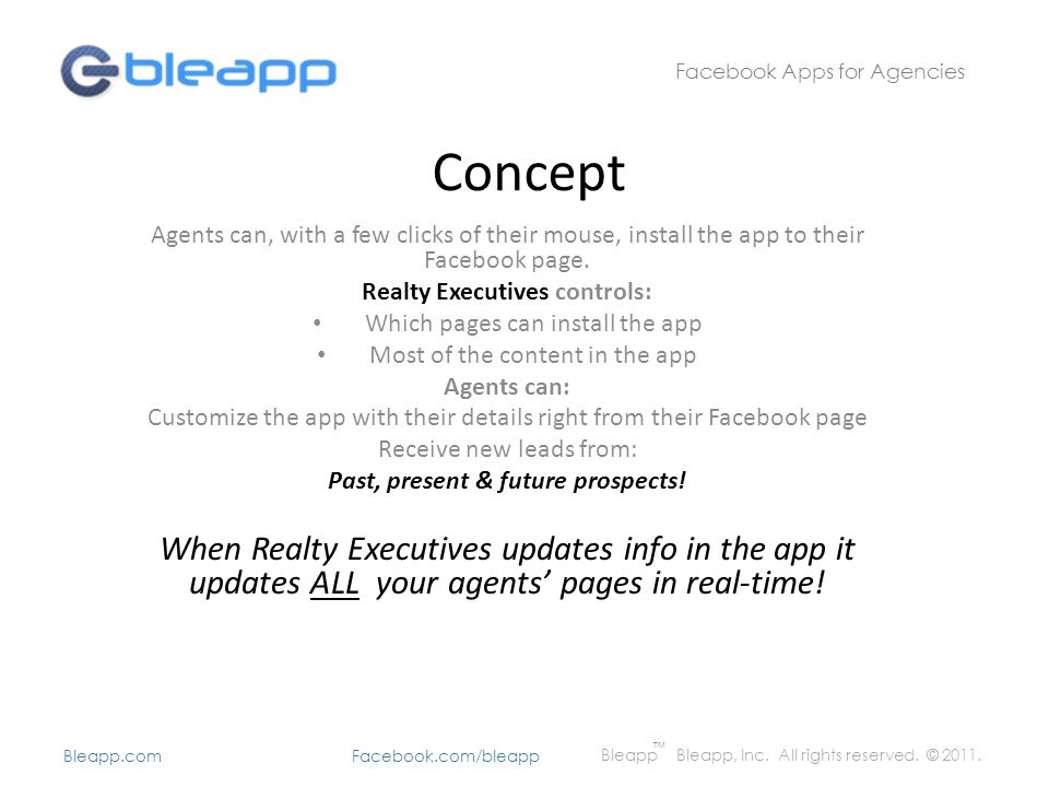 Concept Agents can, with a few clicks of their mouse, install the app to their Facebook page.