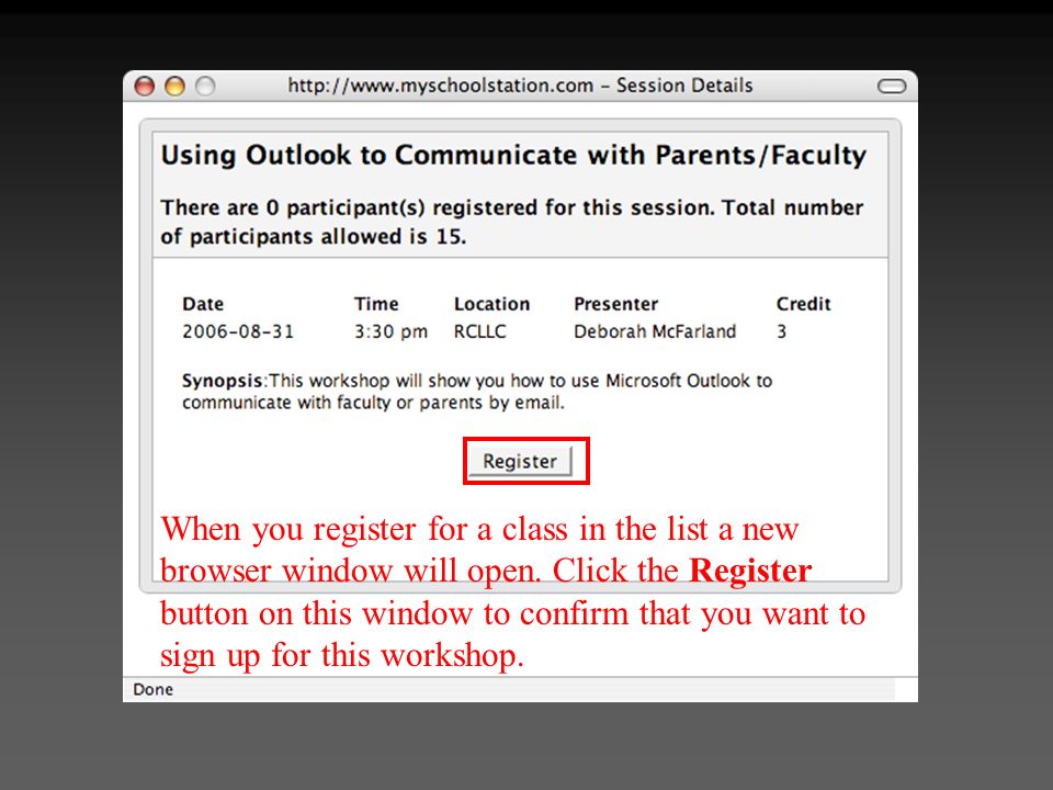 When you register for a class in the list a new browser window will open.