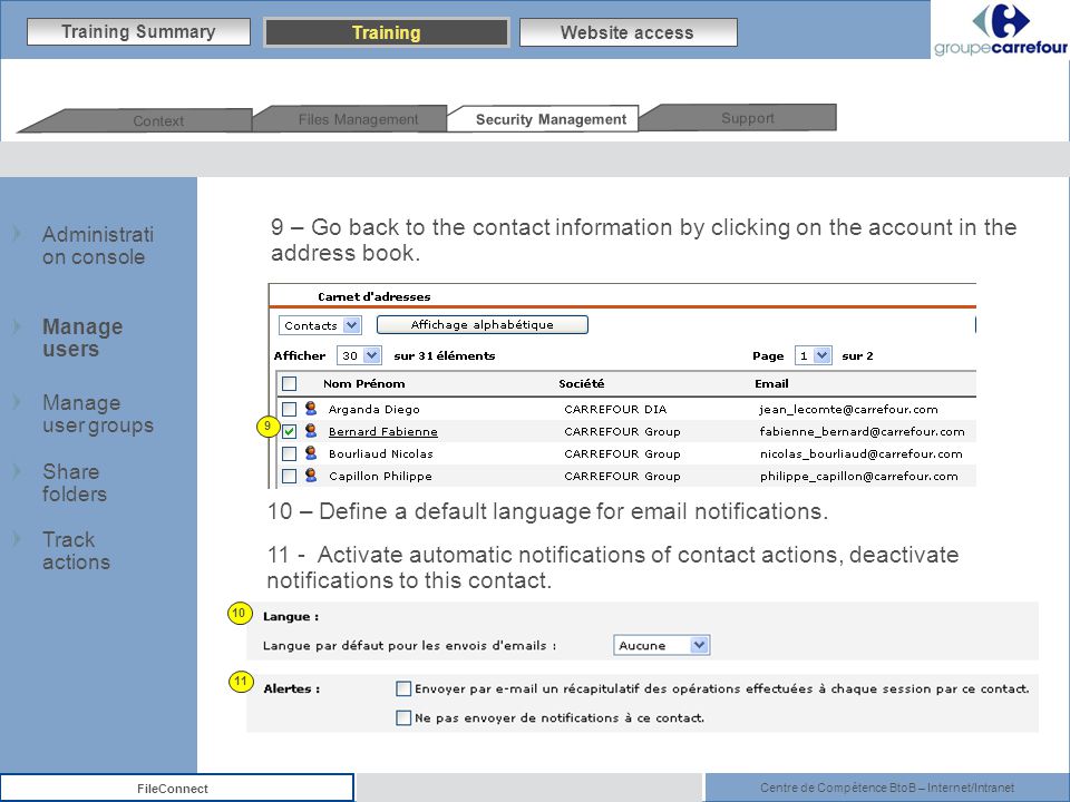 Centre de Compétence BtoB – Internet/Intranet FileConnect 9 – Go back to the contact information by clicking on the account in the address book.
