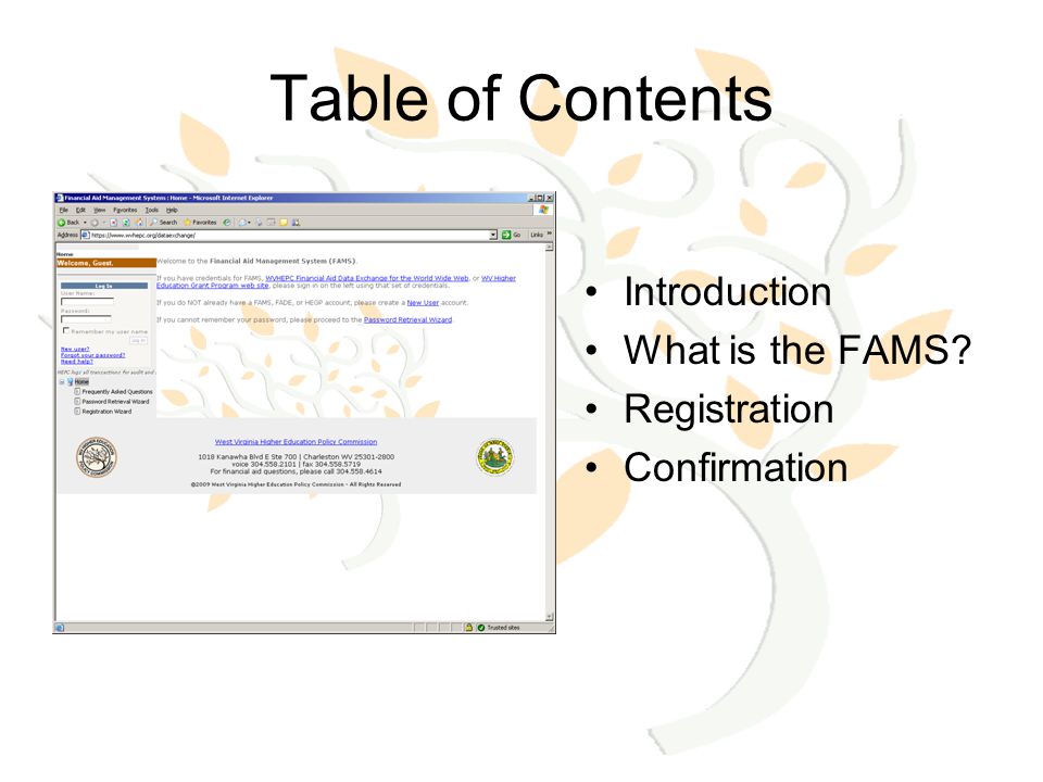 Table of Contents Introduction What is the FAMS Registration Confirmation