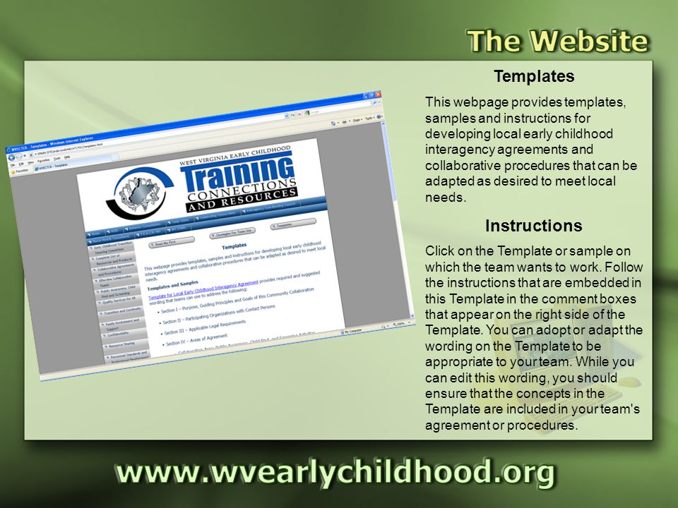Templates This webpage provides templates, samples and instructions for developing local early childhood interagency agreements and collaborative procedures that can be adapted as desired to meet local needs.
