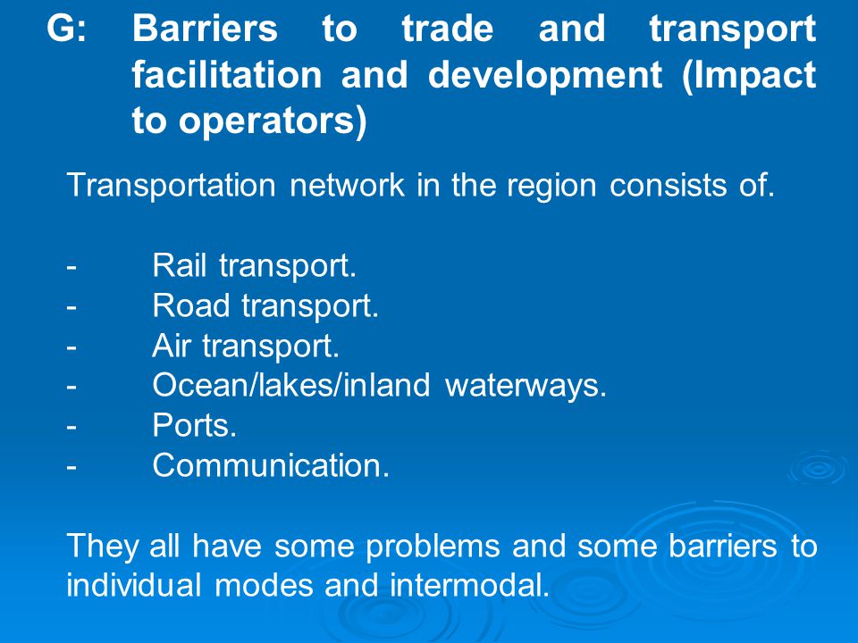 Transportation network in the region consists of. -Rail transport.