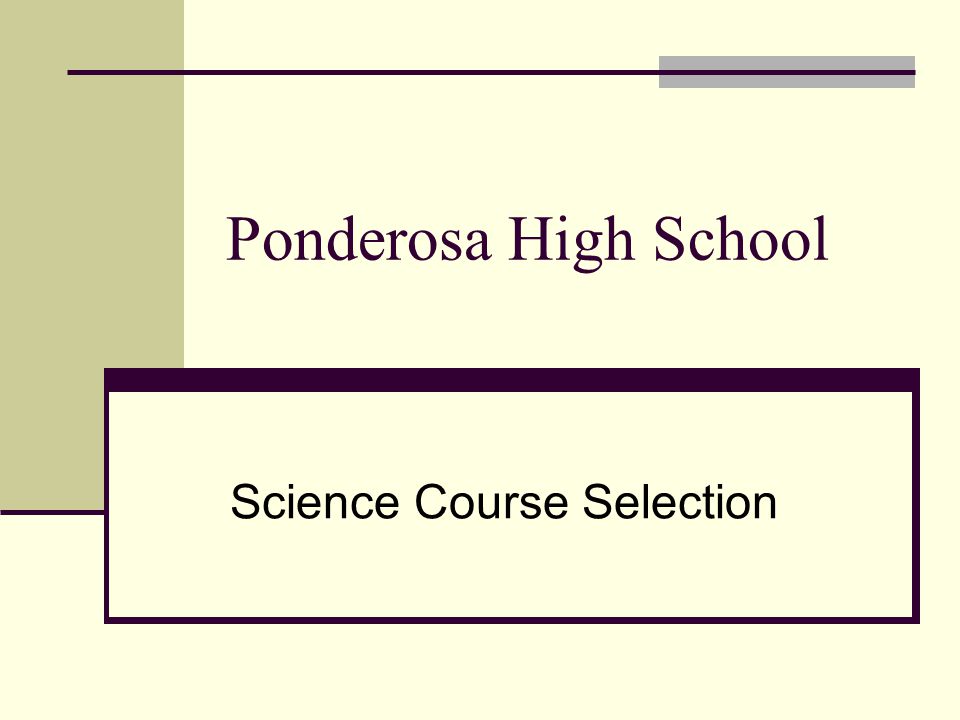 Ponderosa High School Science Course Selection