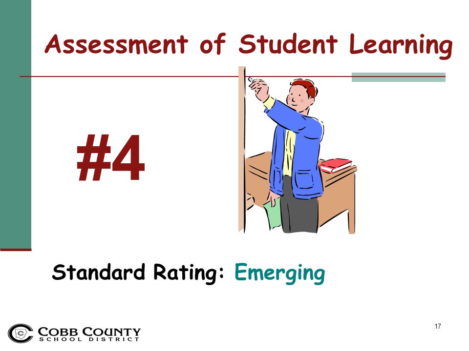 17 Assessment of Student Learning Standard Rating: Emerging #4