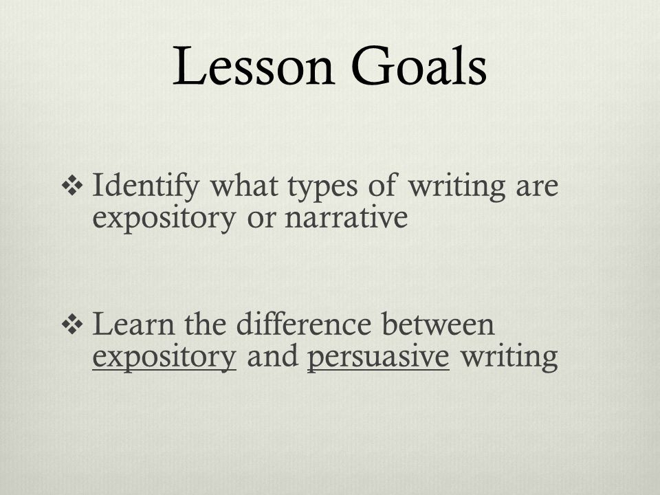 expository vs persuasive lesson goals